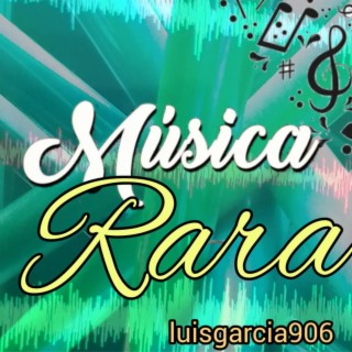 Música Rara