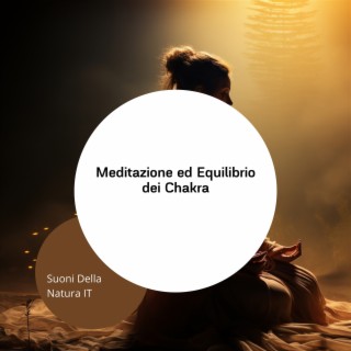 Meditazione ed Equilibrio dei Chakra