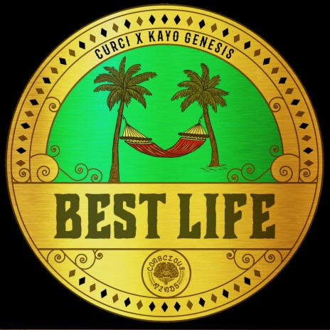 Best Life (feat. Kayo Genesis)