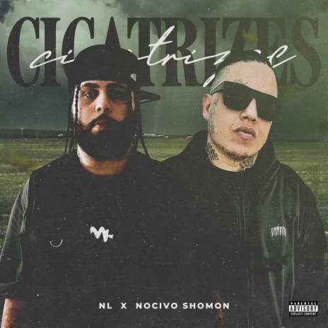 Cicatrizes ft. NL | Boomplay Music