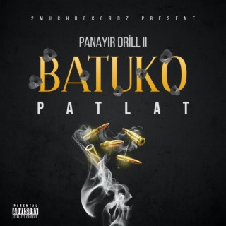 PATLAT (PANAYIR DRill 2) ft. Utawbeats lyrics | Boomplay Music