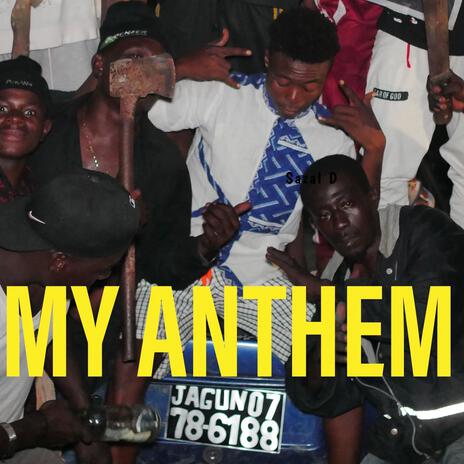 My Anthem | Boomplay Music