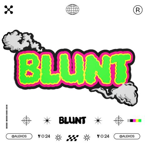 Blunt | Boomplay Music