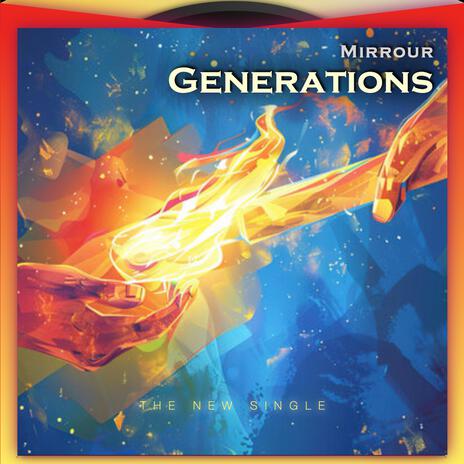 Generations | Boomplay Music