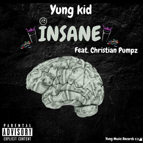 Insane ft. Christian Pumpz | Boomplay Music