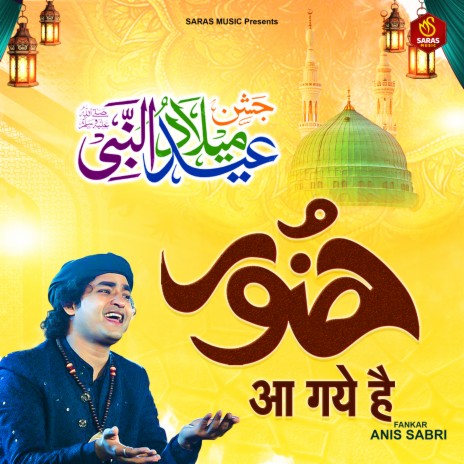 Huzoor Aagaye Hai | Boomplay Music