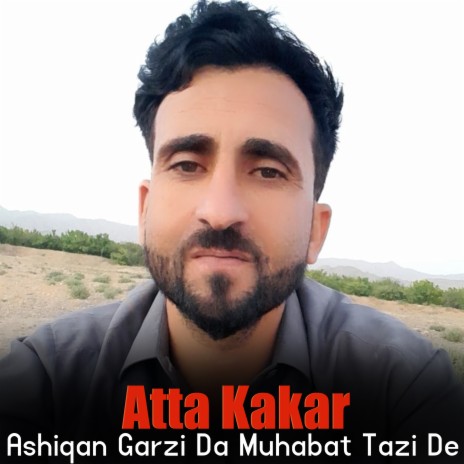 Ashiqan Garzi Da Muhabat Tazi De