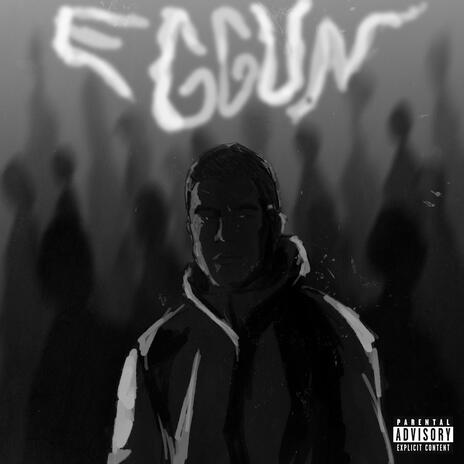 Eggun | Boomplay Music