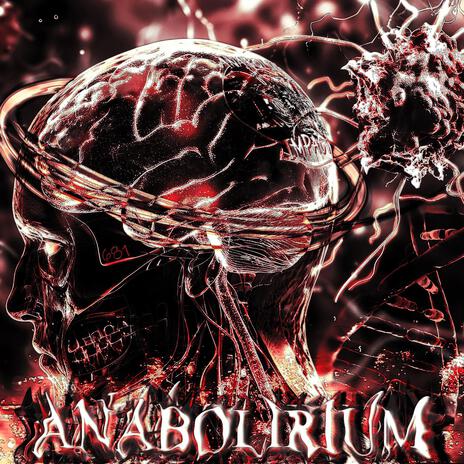 Anabolirium | Boomplay Music