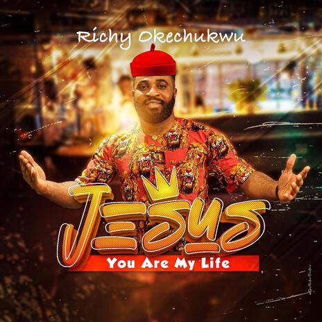 Jesus You Are My Life | Boomplay Music