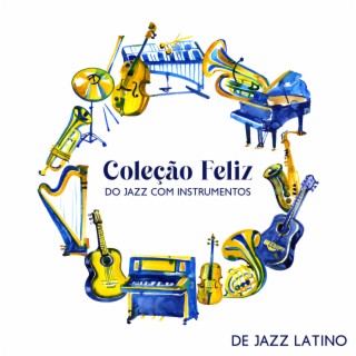 Coleção Feliz do Jazz com Instrumentos de Jazz Latino