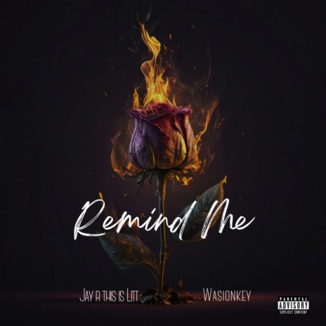 Remind Me ft. Wasionkey | Boomplay Music