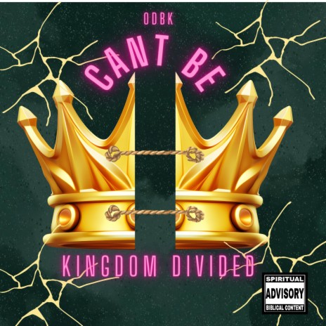 Cant Be Kingdom Divided | Boomplay Music