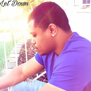 Let Down ft. Downtown Music lyrics | Boomplay Music