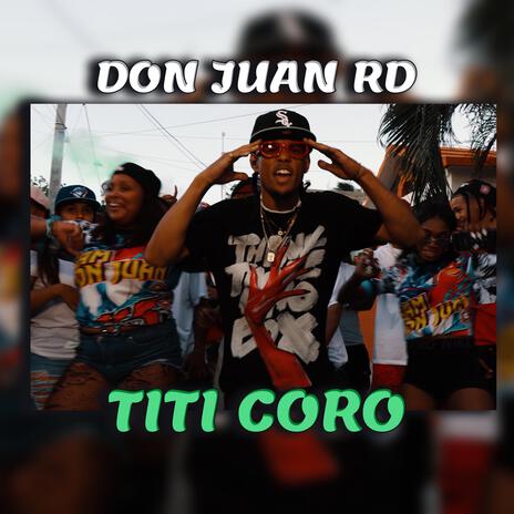 Titi Coro | Boomplay Music