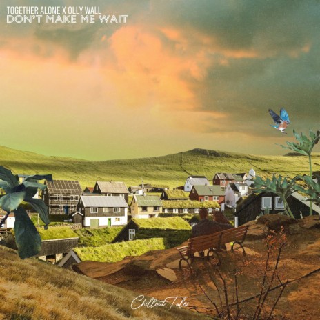 Don't Make Me Wait ft. Olly Wall | Boomplay Music