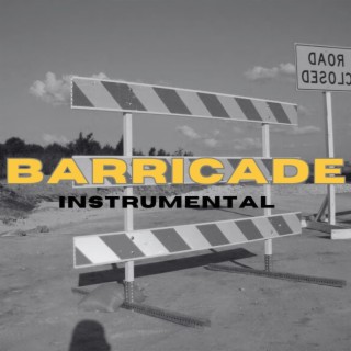 BARRICADE INSTRUMENTAL (SYCKA)