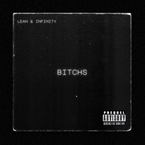 Bitchs ft. INFINITY | Boomplay Music