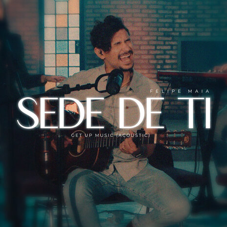 Sede de Ti (Acustic) | Boomplay Music