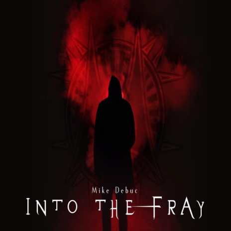 Into the Fray | Boomplay Music