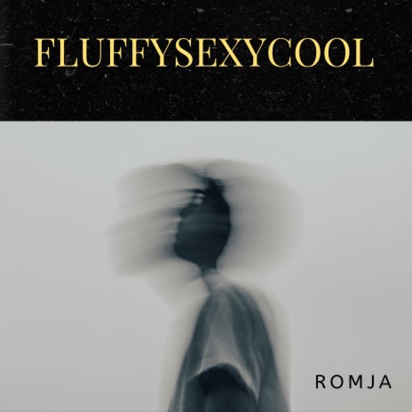 Fluffysexycool | Boomplay Music