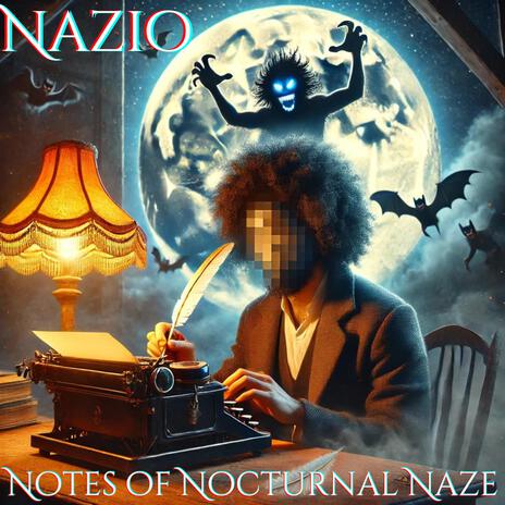 Notes of Nocturnal Naze | Boomplay Music