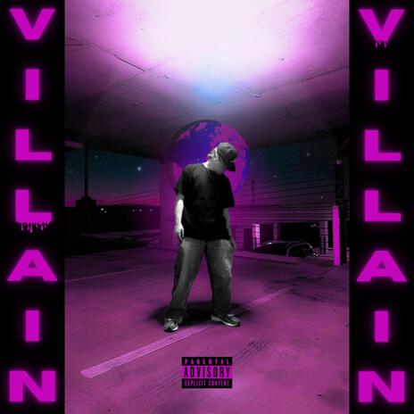 V I L L A I N | Boomplay Music