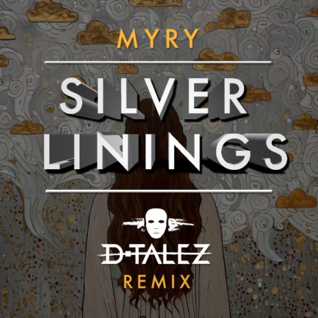 Silver Linings (D-Talez Remix) ft. D-Talez | Boomplay Music