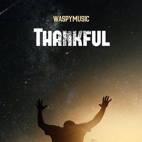 THANKFUL | Boomplay Music