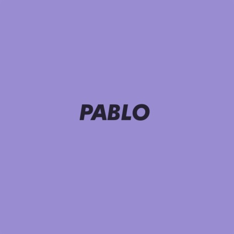 Pablo | Boomplay Music