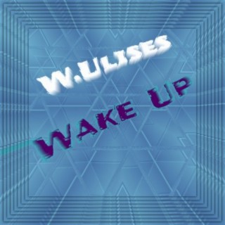 Wake Up