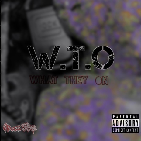 W.T.O | Boomplay Music