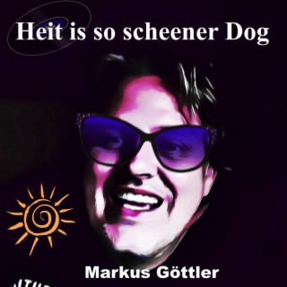 Heit is so a scheener Dog