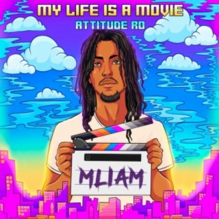 MY LIFE IS A MOVIE