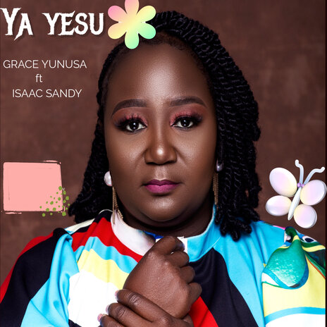 Ya Yesu ft. ISAAC SANDY | Boomplay Music