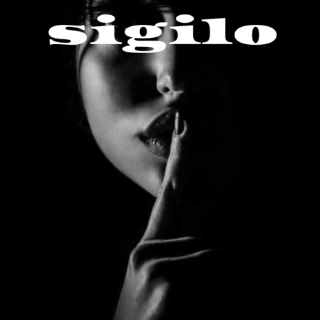 Sigilo | Boomplay Music