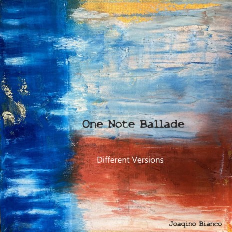 One Note Ballad (Woodchester Version)