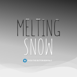 Melting Snow