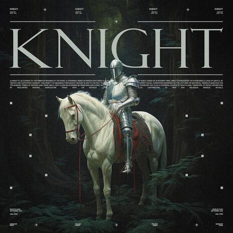 KNIGHT | Boomplay Music