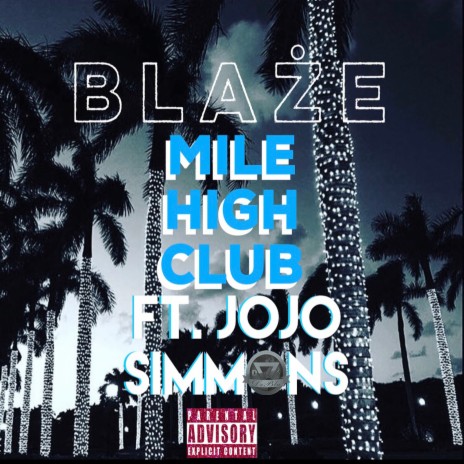 Mile High Club ft. Jojo Simmons | Boomplay Music