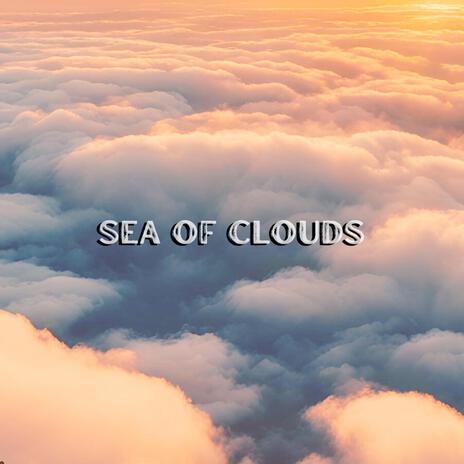 Sea of Clouds | Boomplay Music