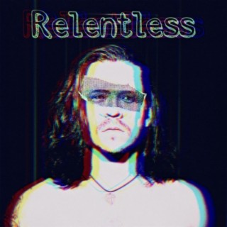 Relentless