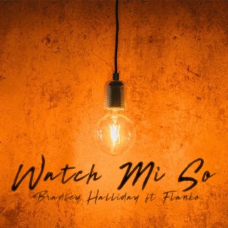 Watch Mi So (Radio Edit)