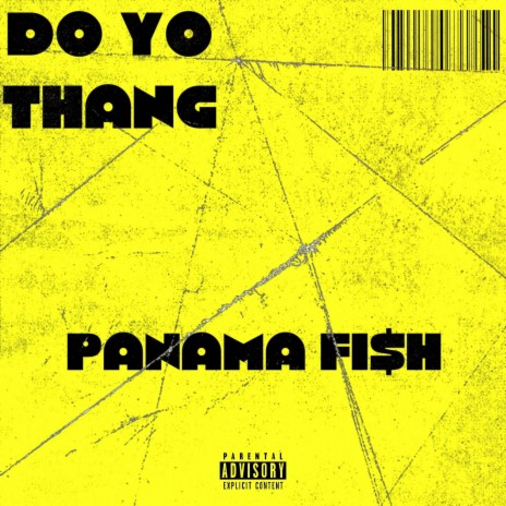 Do Yo Thang | Boomplay Music