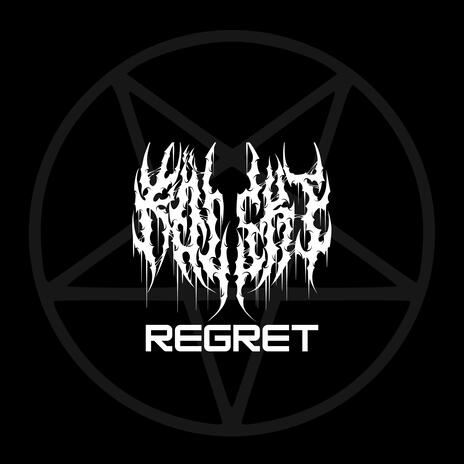 REGRET | Boomplay Music