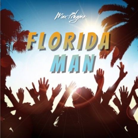 Florida Man | Boomplay Music