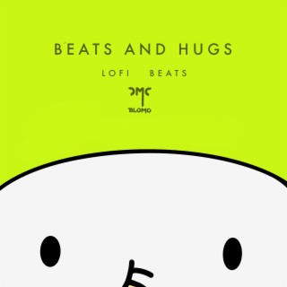 Beats and Hugs