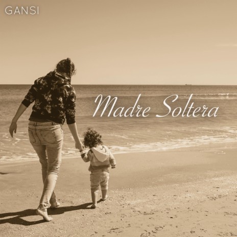 MADRE SOLTERA | Boomplay Music