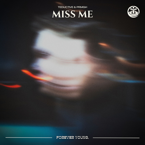 Miss Me ft. PRMGH