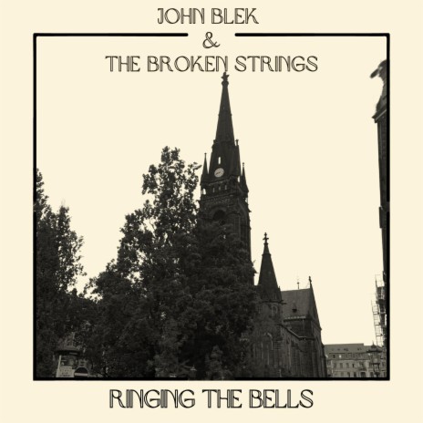 Ringing The Bells ft. The Broken Strings | Boomplay Music